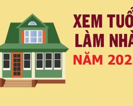Những tuổi xây nhà hợp trong năm 2025